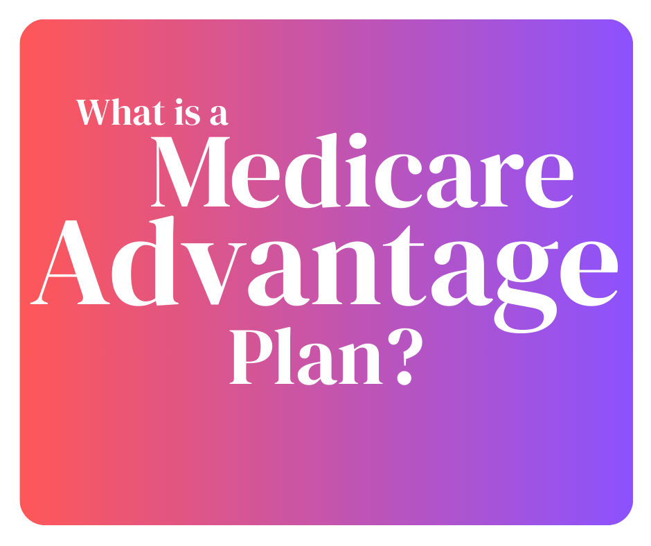 Advantage Plan